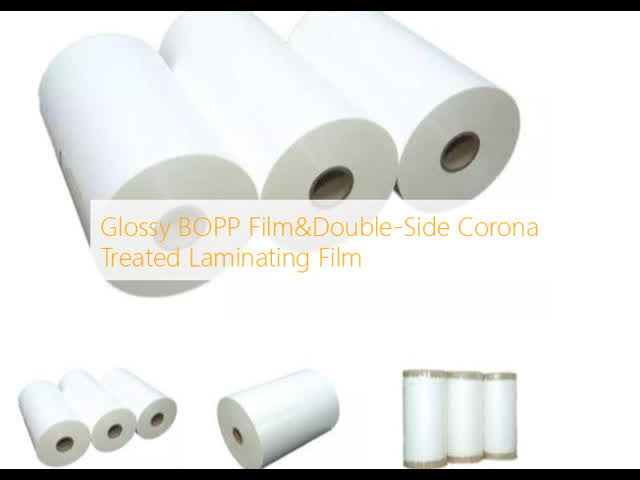 Glossy BOPP Film&Double-Side Corona Treated Laminating Film