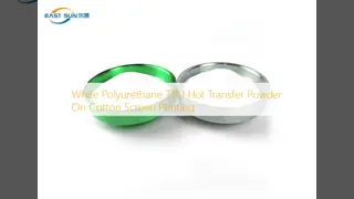 White Polyurethane TPU Hot Transfer Powder On Cotton Screen Printing