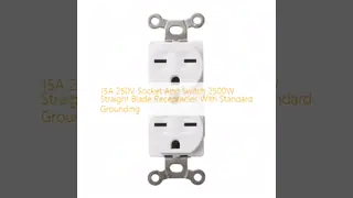 15A 250V Socket And Switch 2500W Straight Blade Receptacles With Standard Grounding
