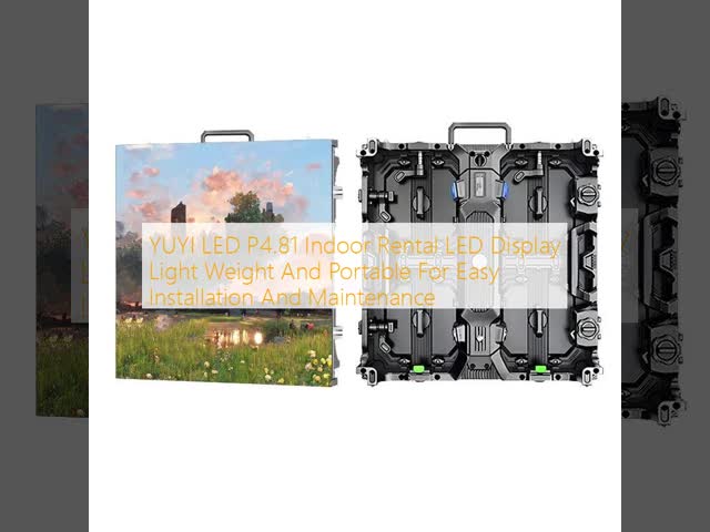 YUYI LED P4.81 Indoor Rental LED Display Light Weight Modular Design for Easy Installation