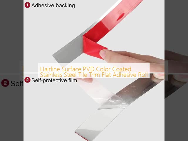 Hairline Surface PVD Color Coated Stainless Steel Tile Trim Flat Adhesive Roll