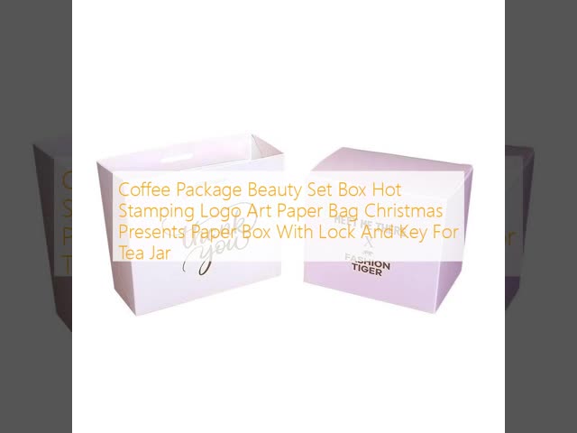 Coffee Package Beauty Set Box Hot Stamping Logo Art Paper Bag Christmas Presents Paper Box With Lock And Key For Tea Jar