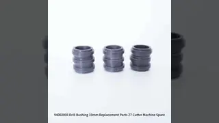 94002008 Drill Bushing 10mm Z7 Cutter Parts