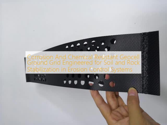 Corrosion And Chemical Resistant Geocell Ground Grid Engineered for Soil and Rock Stabilization in Erosion Control Systems