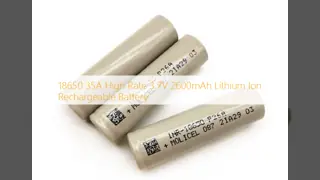 18650 35A High Rate 3.7V 2600mAh Lithium Ion Rechargeable Battery