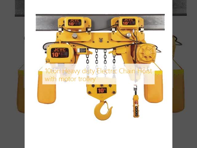 10ton Heavy duty Electric Chain Hoist with motor trolley