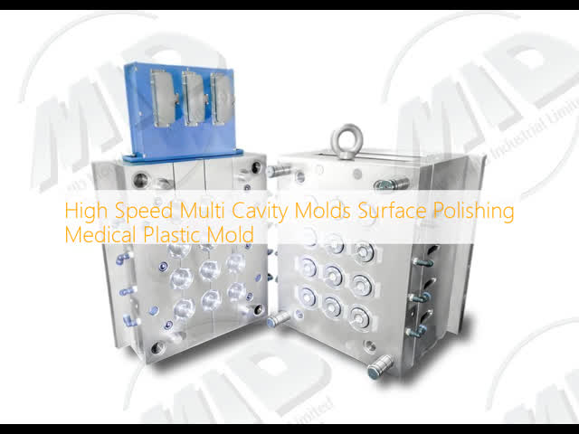 High Speed Multi Cavity Molds Surface Polishing Medical Plastic Mold