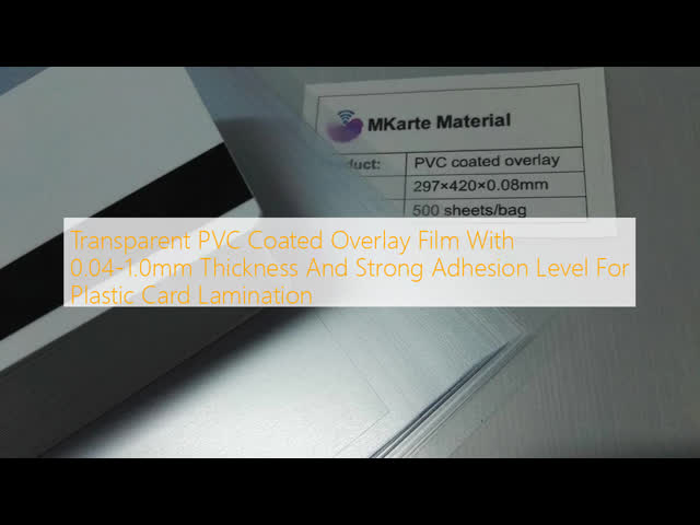 Transparent PVC Coated Overlay Film With 0.04-1.0mm Thickness And Strong Adhesion Level For Plastic Card Lamination