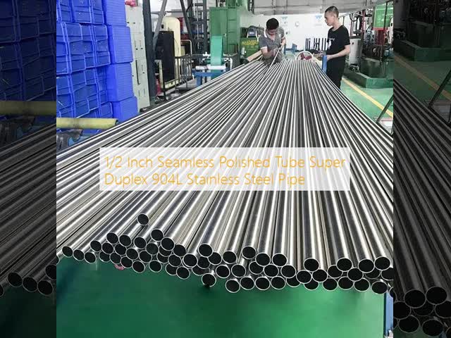 1/2 Inch Seamless Polished Tube Super Duplex 904L Stainless Steel Pipe