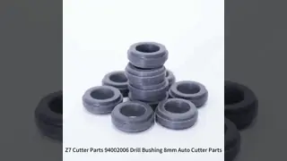 Z7 Cutter Parts 94002006 Drill Bushing 8mm Auto Cutter Parts
