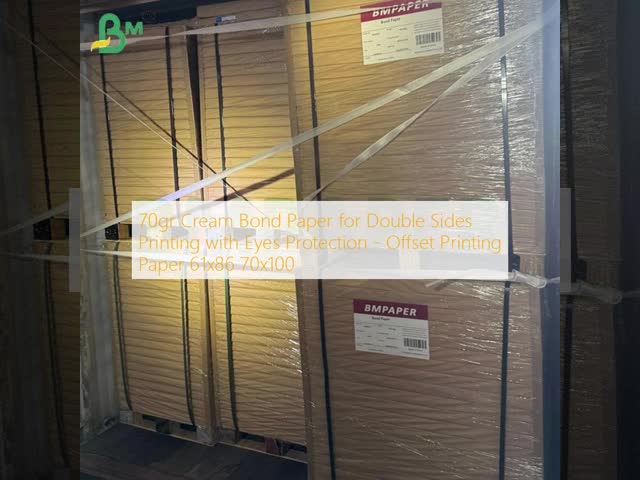 70gr Cream Bond Paper for Double Sides Printing with Eyes Protection - Offset Printing Paper 61x86 70x100