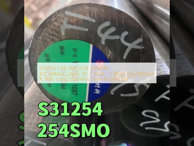 S31254  F44  SMO254 DIN/EN: X1CrNiMoCuN20-18-7 W.Nr：1.4547  Dia 300mm X 1Mtr Long Stainless Steel Round Bar