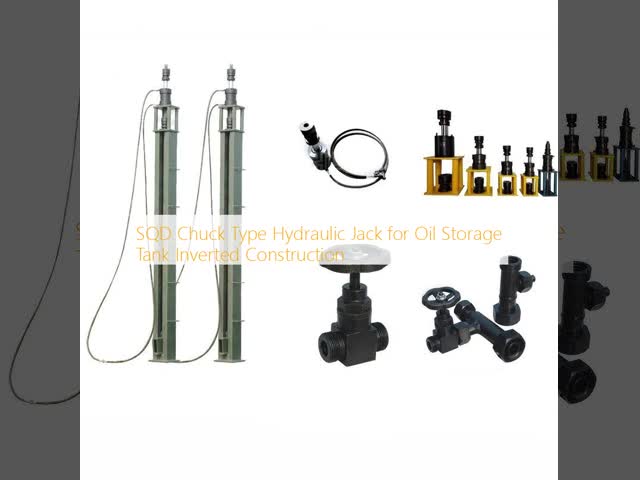 SQD Chuck Type Hydraulic Jack for Oil Storage Tank Inverted Construction
