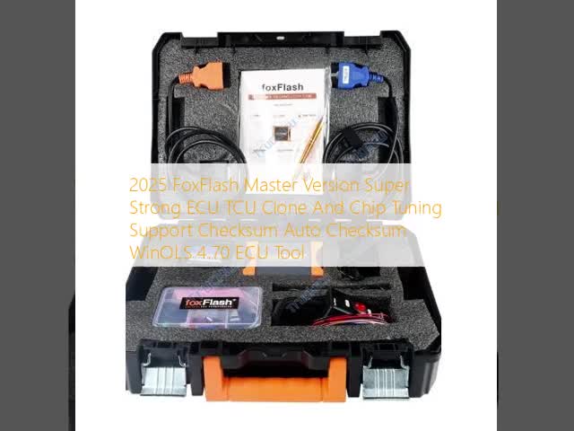 2025 FoxFlash Master Version Super Strong ECU TCU Clone And Chip Tuning Support Checksum Auto Checksum WinOLS 4.70 ECU Tool