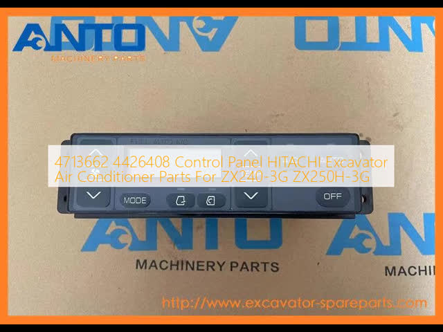 4713662 4426408 Control Panel HITACHI Excavator Air Conditioner Parts For ZX240-3G ZX250H-3G