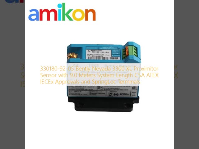 330180-92-05 Bently Nevada 3300 XL Proximitor Sensor with 9.0 Meters System Length CSA ATEX IECEx Approvals and SpringLoc Terminals