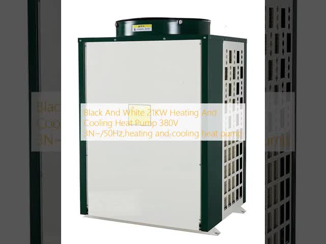 Black and White 21KW 380V Heating and Cooling Heat Pump for Efficient Temperature Control