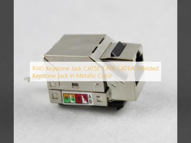 RJ45 Keystone Jack CAT5E CAT6 CAT6A Shielded Keystone Jack In Metallic Color