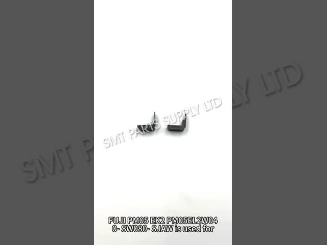 FUJI PM05EK2 PM05EL2 W040-SW080-S JAW Gripper Jaw for H01 H02 Head in Pick and Place Machine