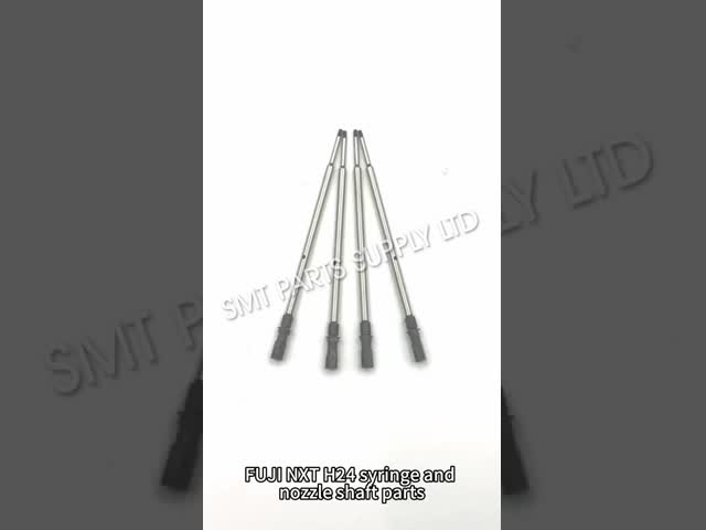 FUJI 2AGTHA004600 2SGTHA000500 2AGTHA009100 Precision NXT H24 Nozzle Shaft