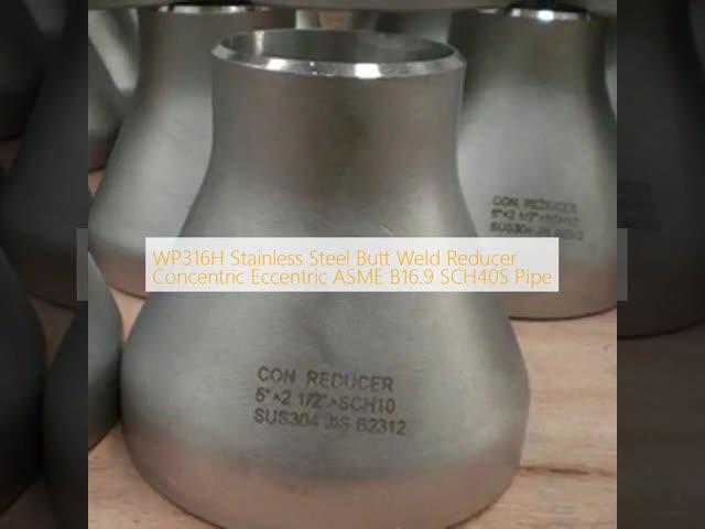 Stainless Steel Concentric /Eccentric Reducer 4'' SCH40s ASTM A403/A403M WP316H ASME B16.9 Pipe Fitting