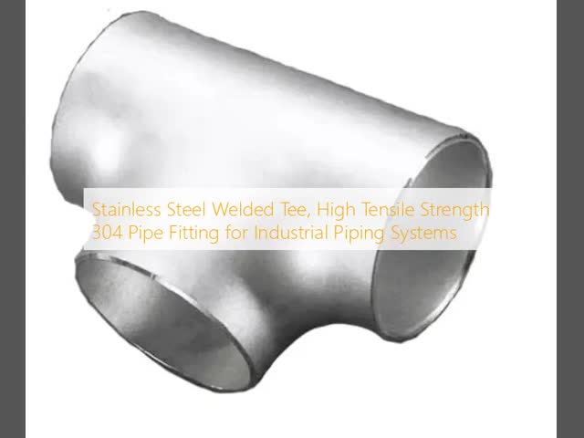 Welded Stainless Steel Tee with High Tensile Strength