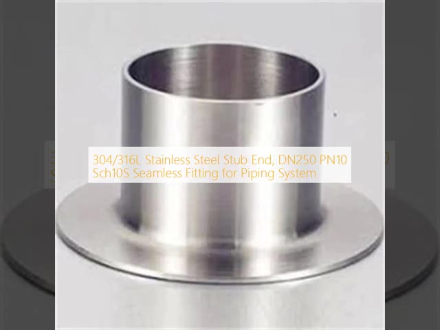 ansi b16.9 dn250 pn10 304 316 904L stainless steel flanges short butt weld pipe fitting seamless stub end sch10 flange j