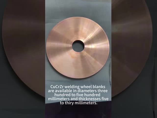 Customized CuCrZr Seam Welding Wheel Workblank