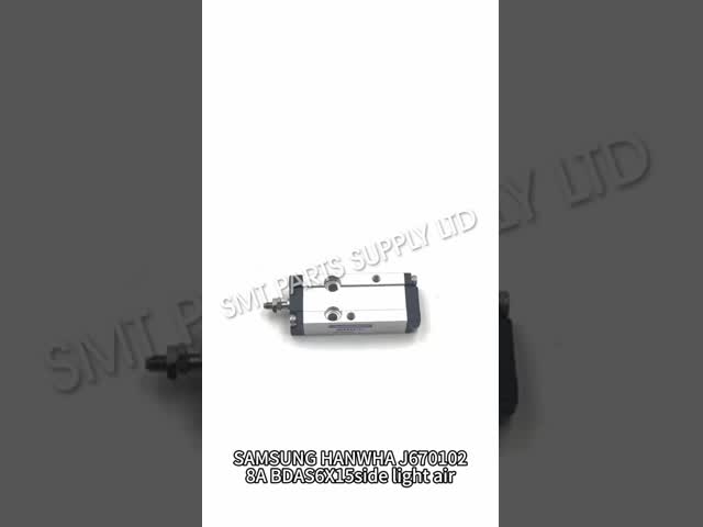 SAMSUNG HANWHA J6701028A BDAS6X15 Side Light Air Cylinder for SM482