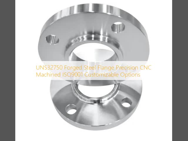 Precision CNC Machined Forged Steel Flange with UNS32750 Material Grade and Customizable Options ISO 9001 Certified